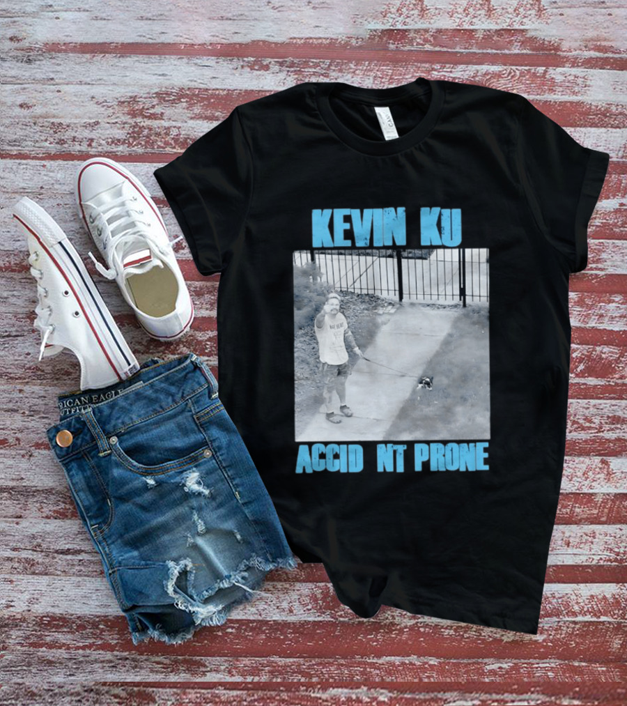 Kevin Ku Accident Prone The Worst Pupper T-Shirt