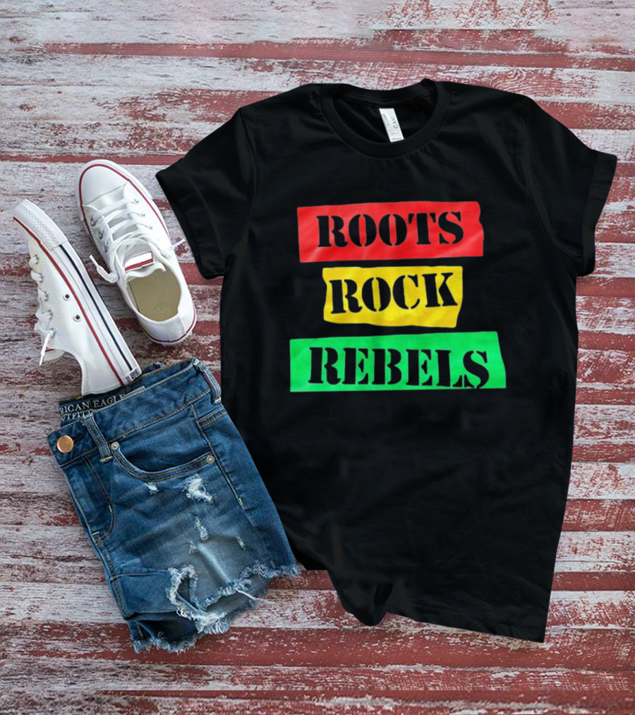 Roots Rock Rebels Reggae Rasta Vibes T-Shirt