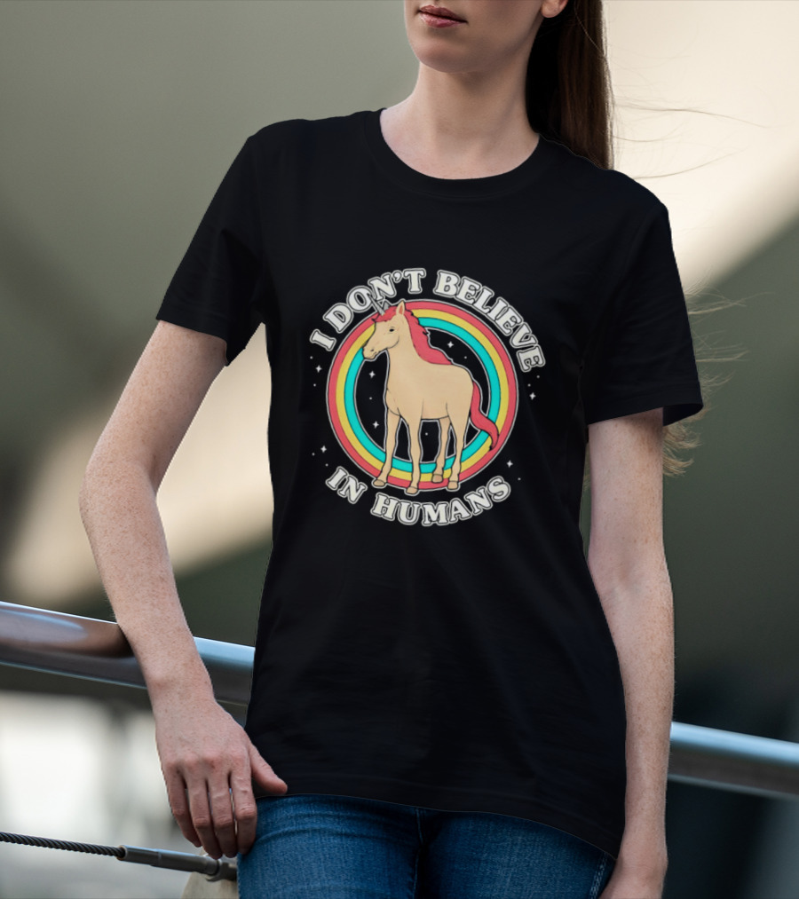 Unicorn I Don't Believe In Humans Rainbow T-Shirt