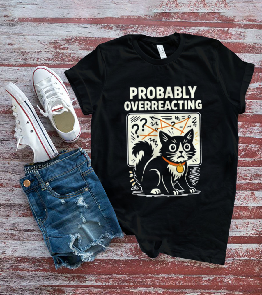 Tuxedo Cat Probably Overreacting Funny Chart Analysis T-Shirt