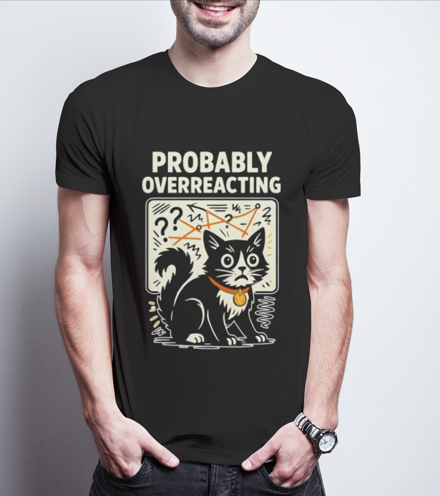Tuxedo Cat Probably Overreacting Funny Chart Analysis T-Shirt