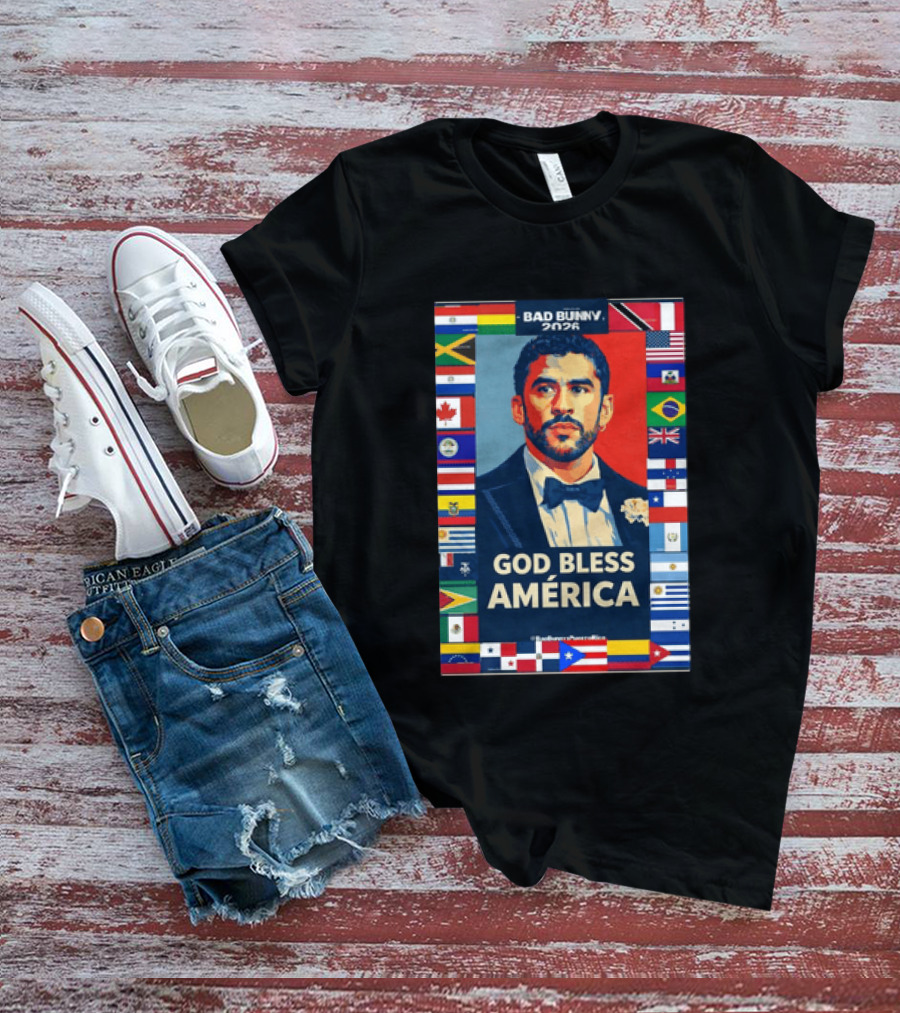 Bad Bunny 2026 Presidential Theme With Global Flags God Bless America T-Shirt
