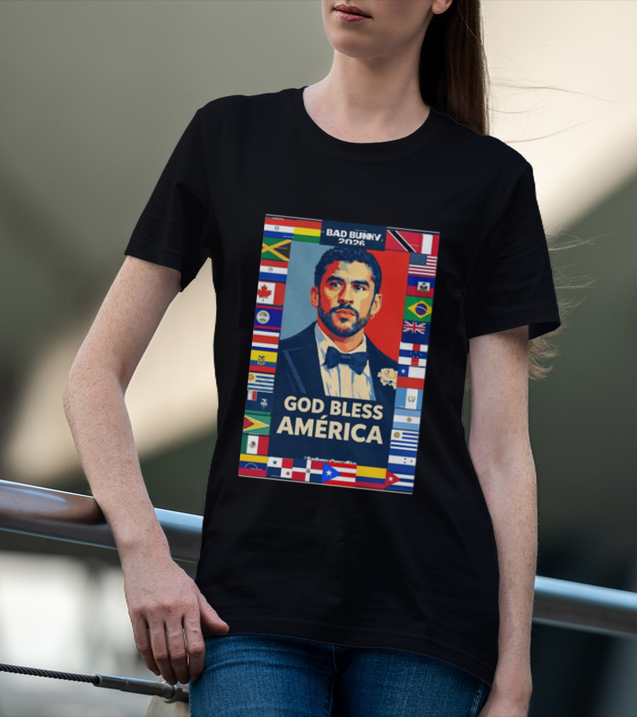 Bad Bunny 2026 Presidential Theme With Global Flags God Bless America T-Shirt