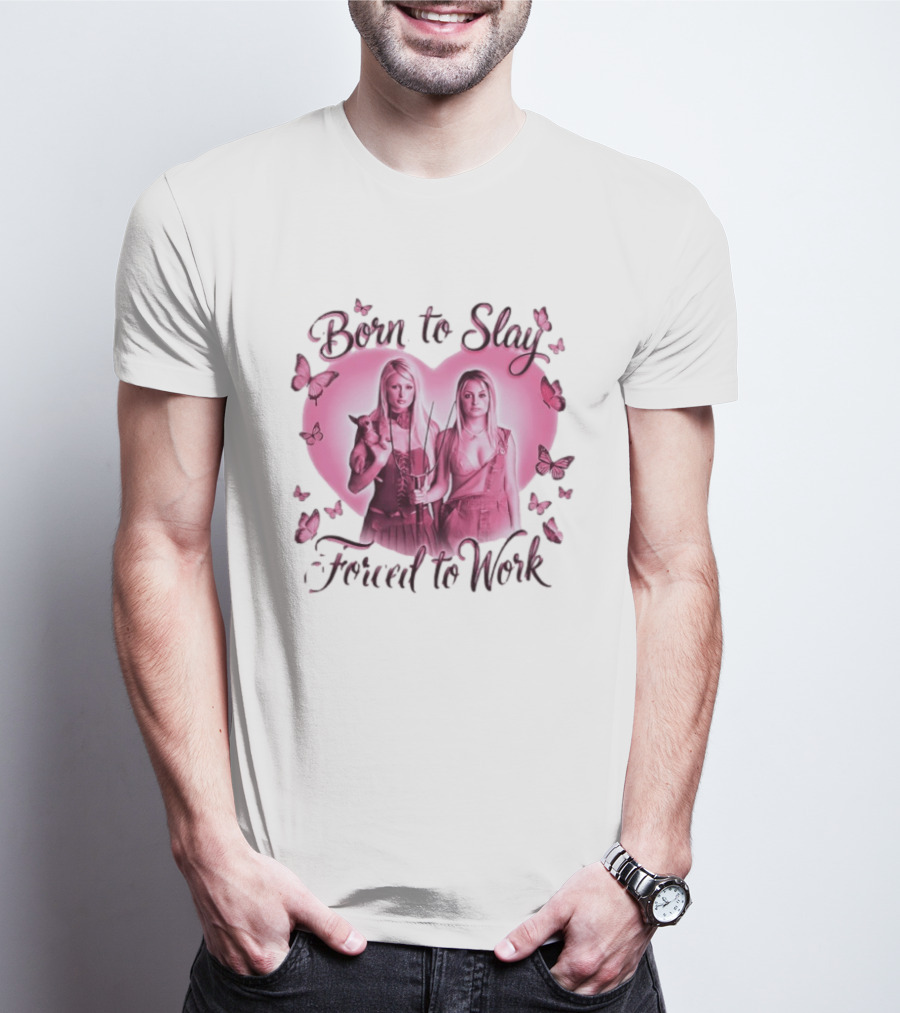 Paris Hilton Và Nicole Richi Born To Slay Forced To Work Heart Shape Butterfly Aesthetic T-Shirt