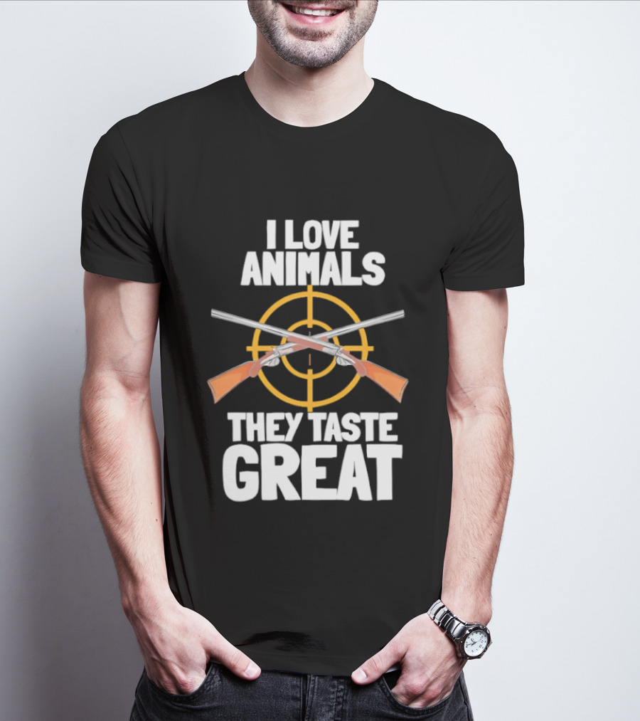 I Love Animals They Taste Great Hunting Humor T-Shirt