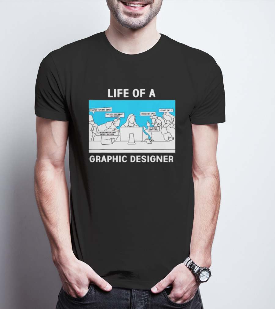 Life Of A Designer Creative Professional T-Shirt