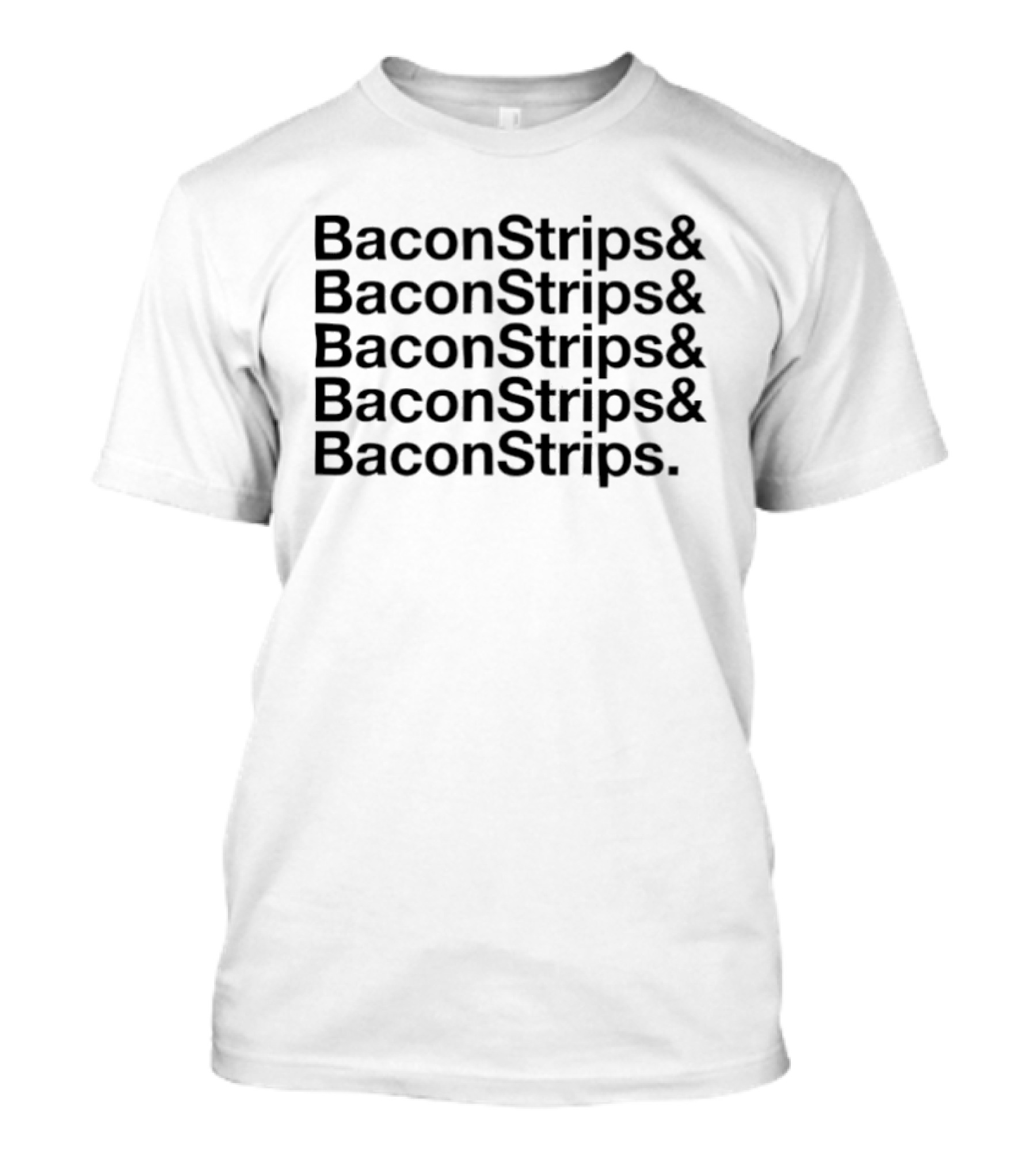 BaconStrips And BaconStrips Repeat Stacked T-Shirt