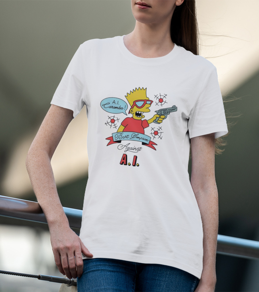 Bart Simpson A.I. Caramba Against A.I. T-Shirt