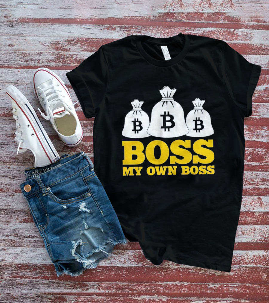 Boss My Own Boss Bitcoin Money Bags T-Shirt