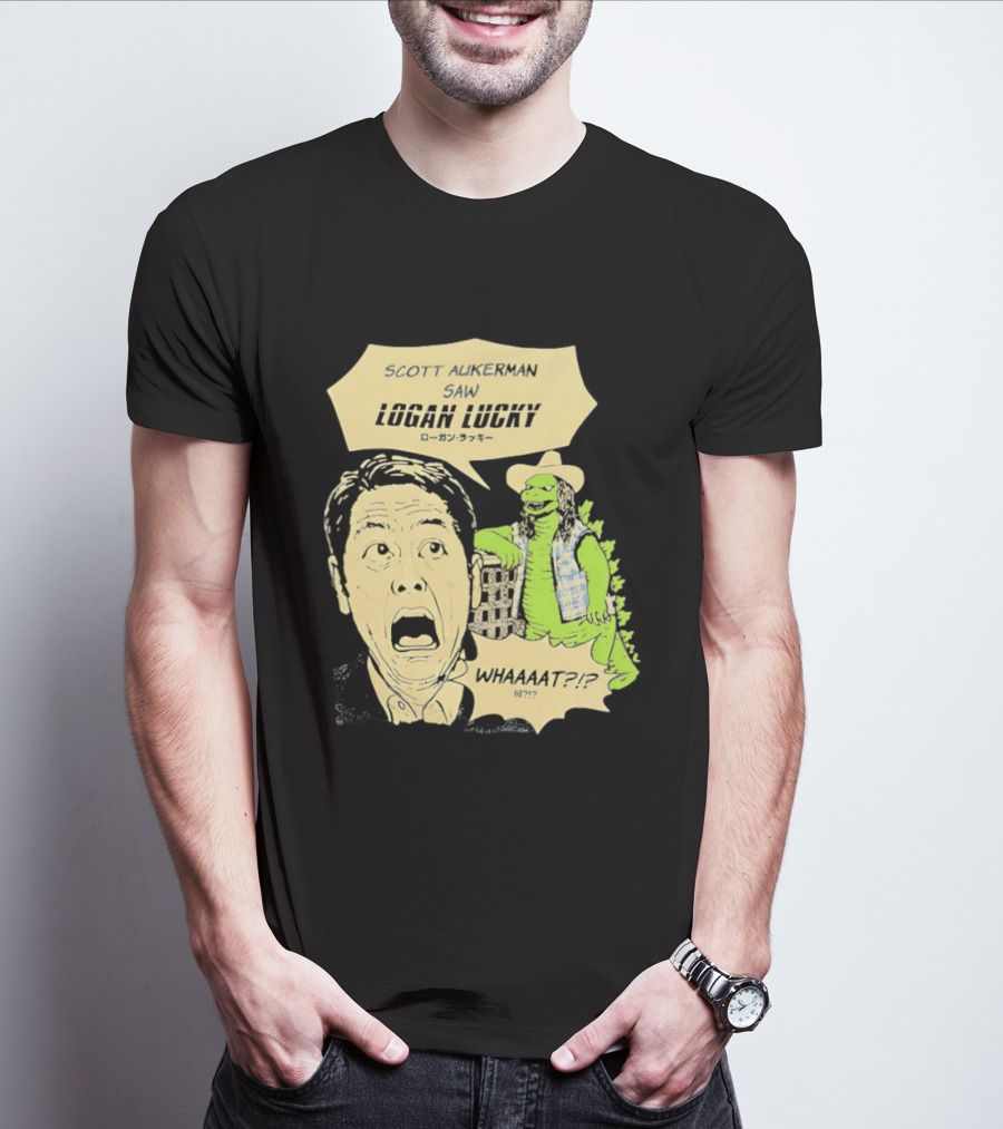 Scott Aukerman Saw Logan Lucky Japanese Text Surprised Face Monster WHAAAT?!? T-Shirt