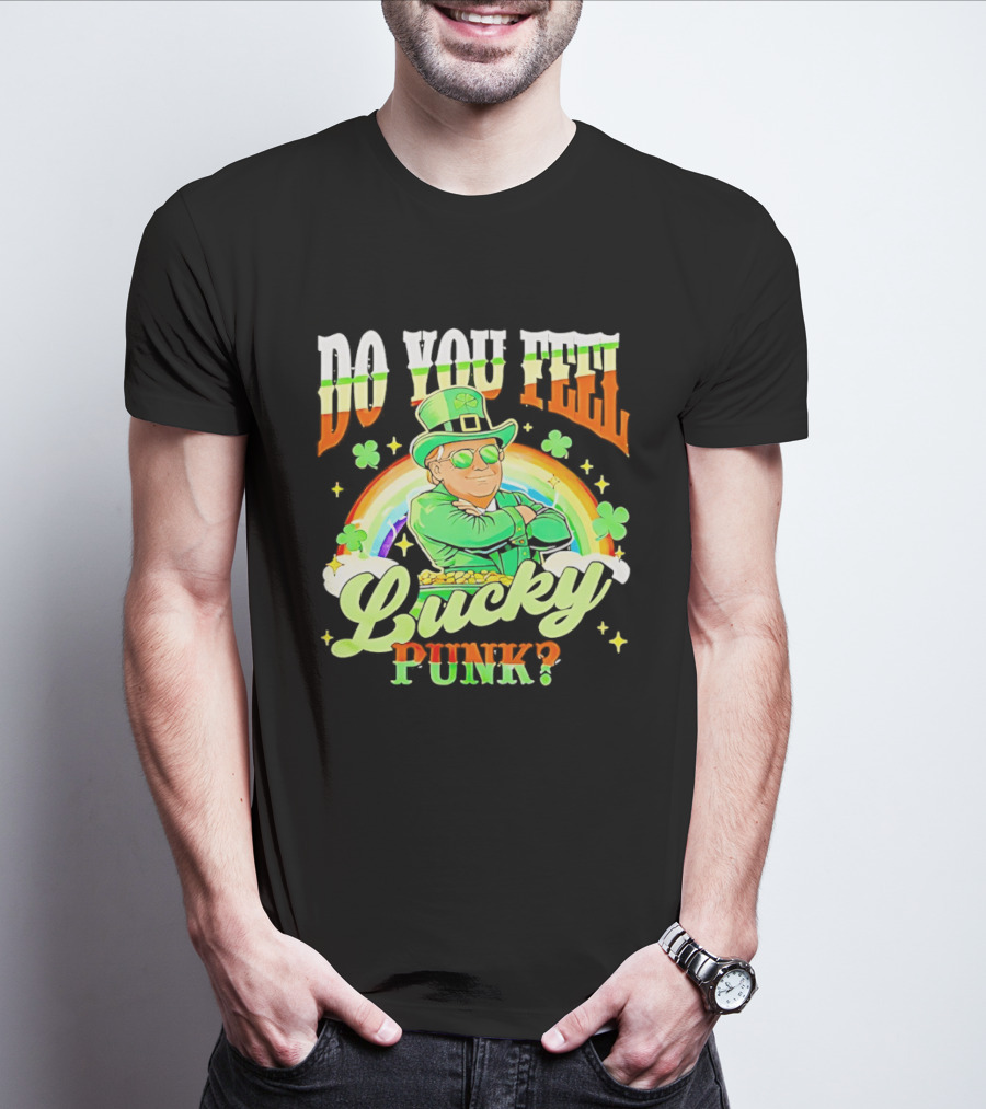 Do You Feel Lucky Punk St. Paddy 2026 T-Shirt