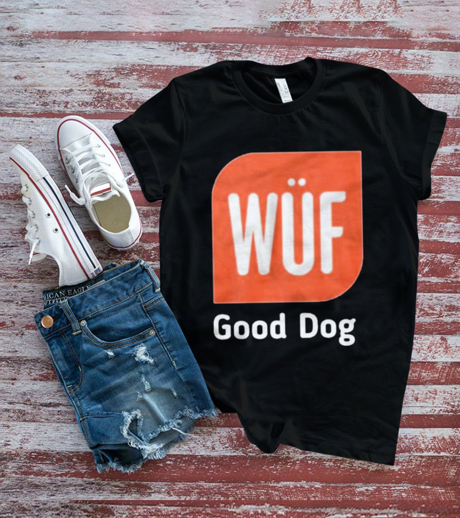 WÜF Good Dog 2026 T-Shirt