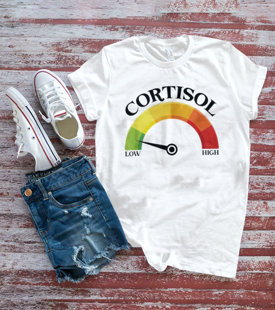Cortisol Gauge Low Wellness Motivation T-Shirt