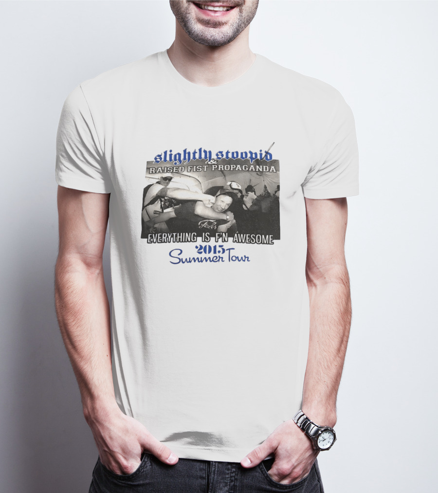 Slightly Stoopid Raised Fist Propaganda Everything Is F'n Awesome 2015 Summer Tour T-Shirt