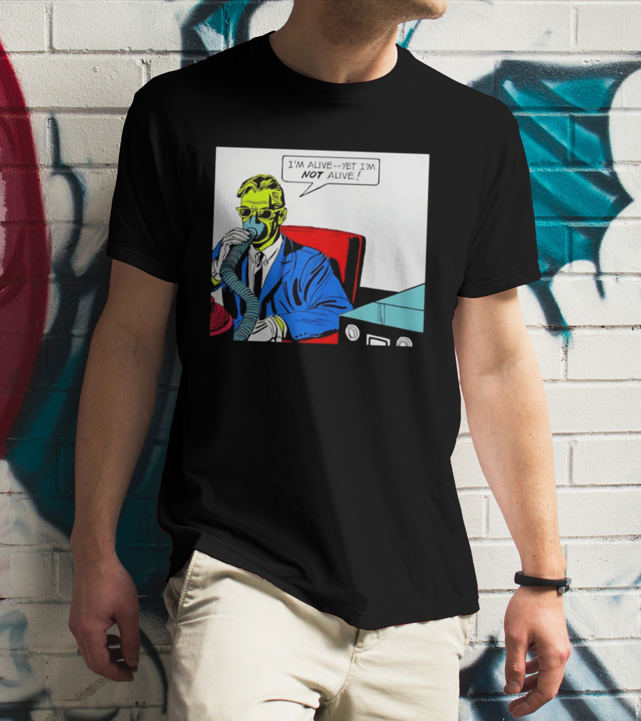 I'm Alive Yet I'm Not Alive Comic Pop Art Retro Bubble T-Shirt