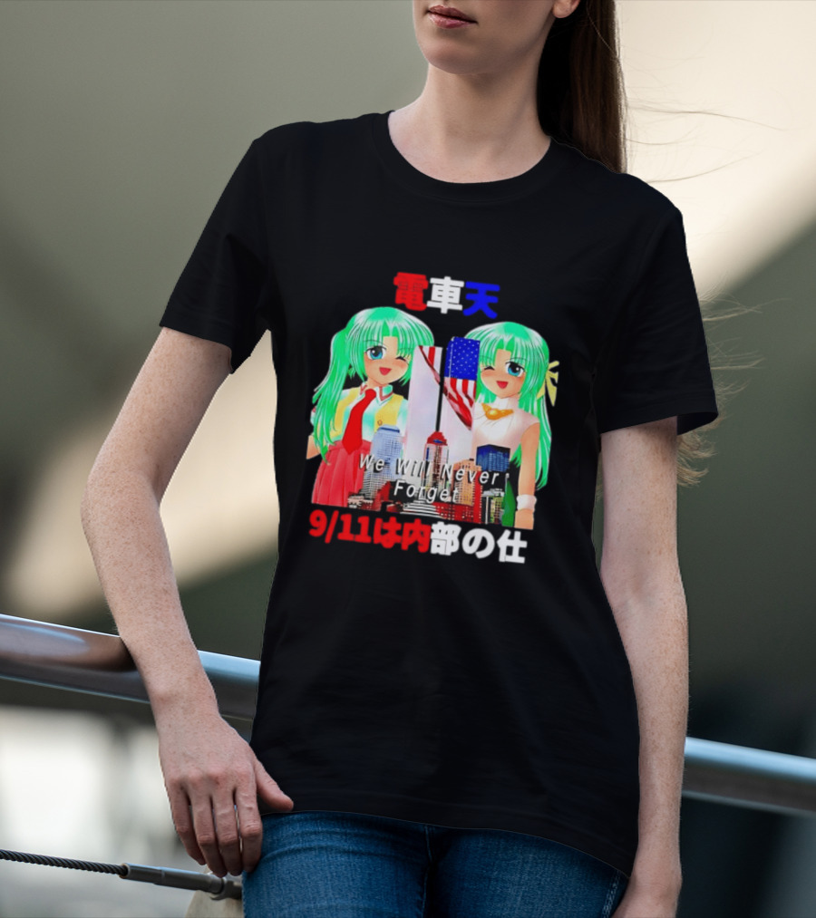 Densha Tenshi Mion And Shion Sonozaki We Will Never Forget 9/11 T-Shirt
