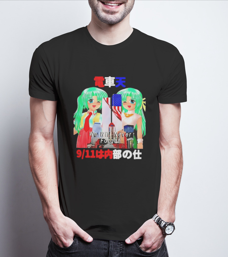 Densha Tenshi Mion And Shion Sonozaki We Will Never Forget 9/11 T-Shirt
