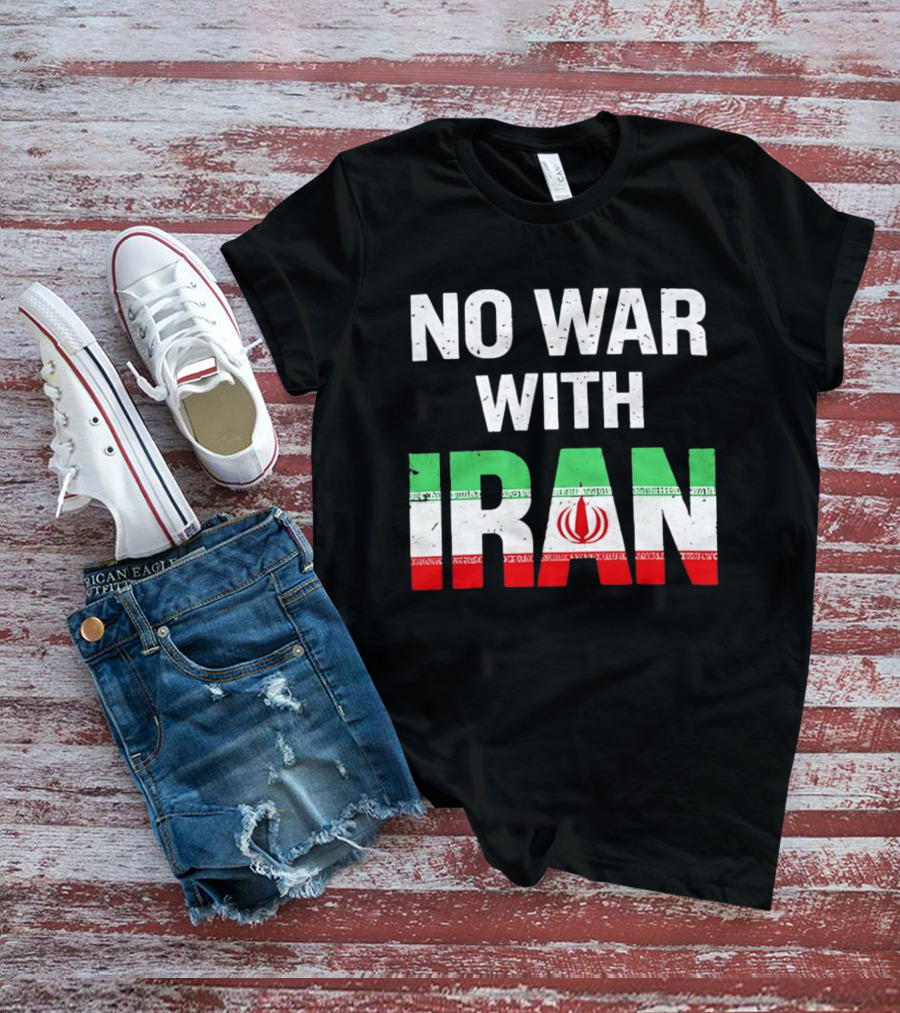 No War With Iran Peace Protest Iran Flag T-Shirt