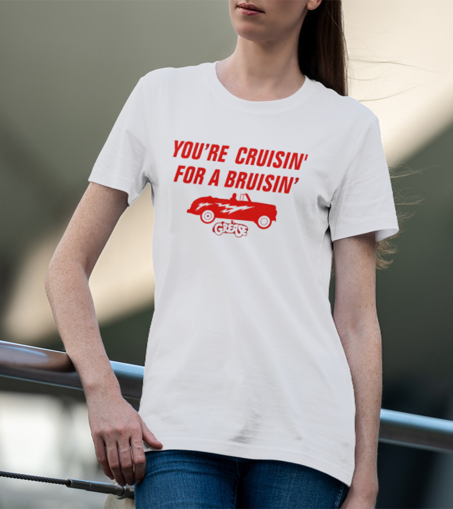 You're Cruisin' For A Bruisin' Grease Vintage Car T-Shirt