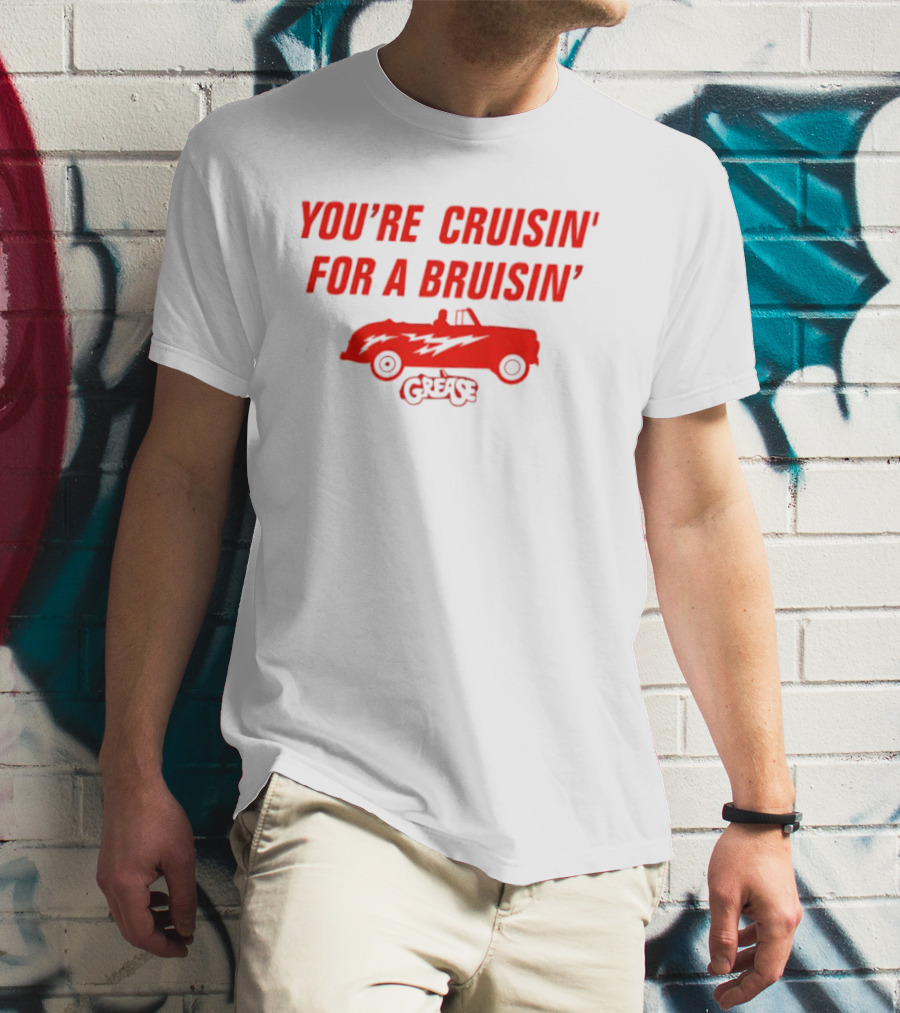 You're Cruisin' For A Bruisin' Grease Vintage Car T-Shirt