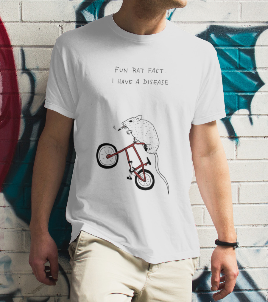 Fun Rat Fact I Have A Disease Rat On Bicycle T-Shirt