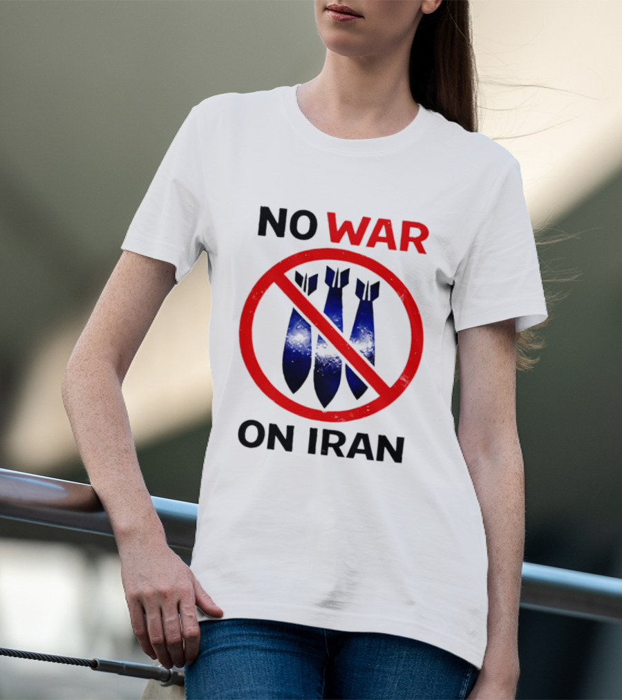 No War On Iran Anti War Political Statement With Bombs Crossed Out T-Shirt