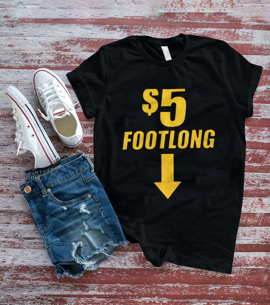 $5 Footlong Classic Arrow T-Shirt