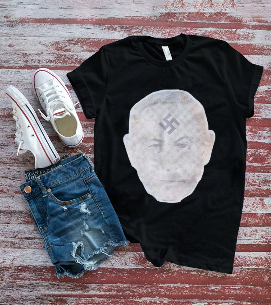 Benjamin Netanyahu With Nazi Swastikas T-Shirt