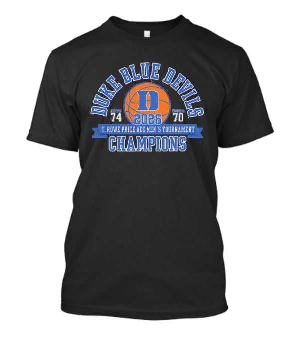 Duke Blue Devils 2026 T. Rowe Price ACC Men's Tournament Champions 74 70 T-Shirt