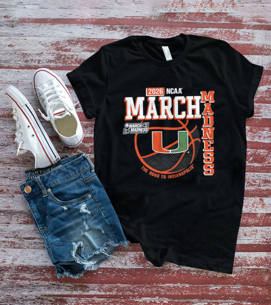 NCAA March Madness 2026 Miami Hurricanes The Road To Indianapolis T-Shirt