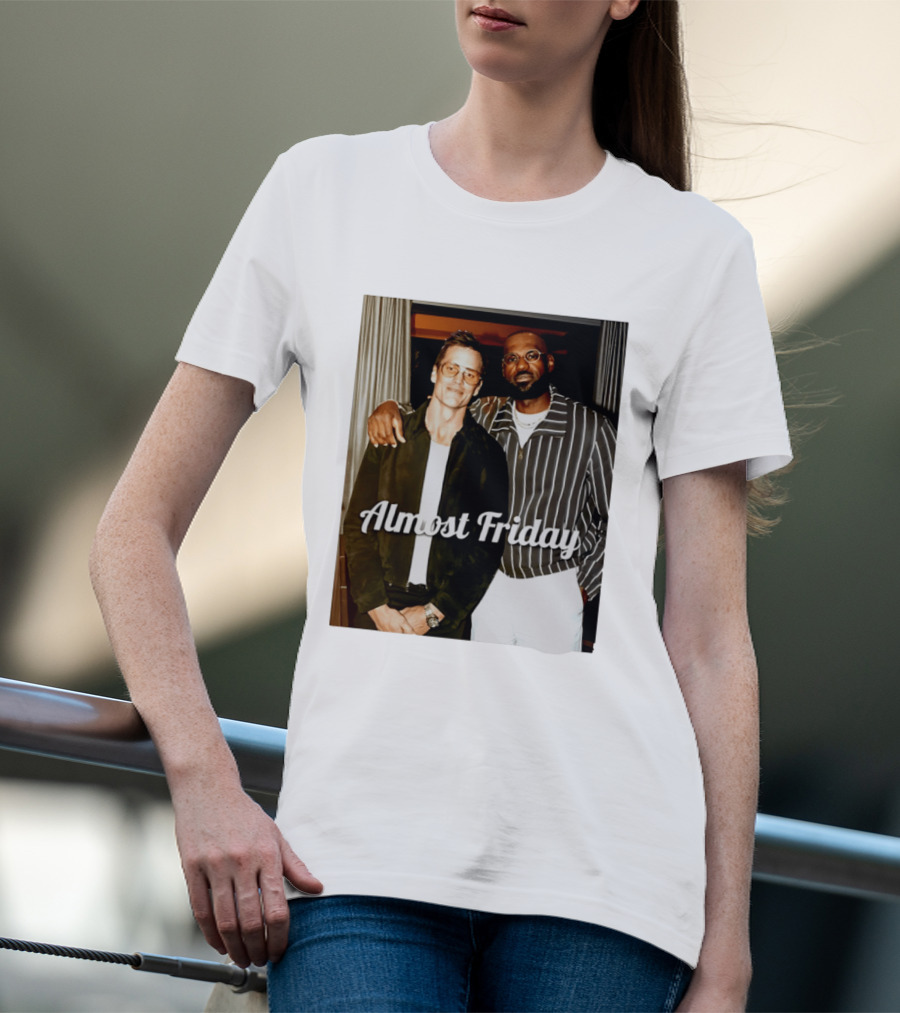 Almost Friday Brady And Bron T-Shirt