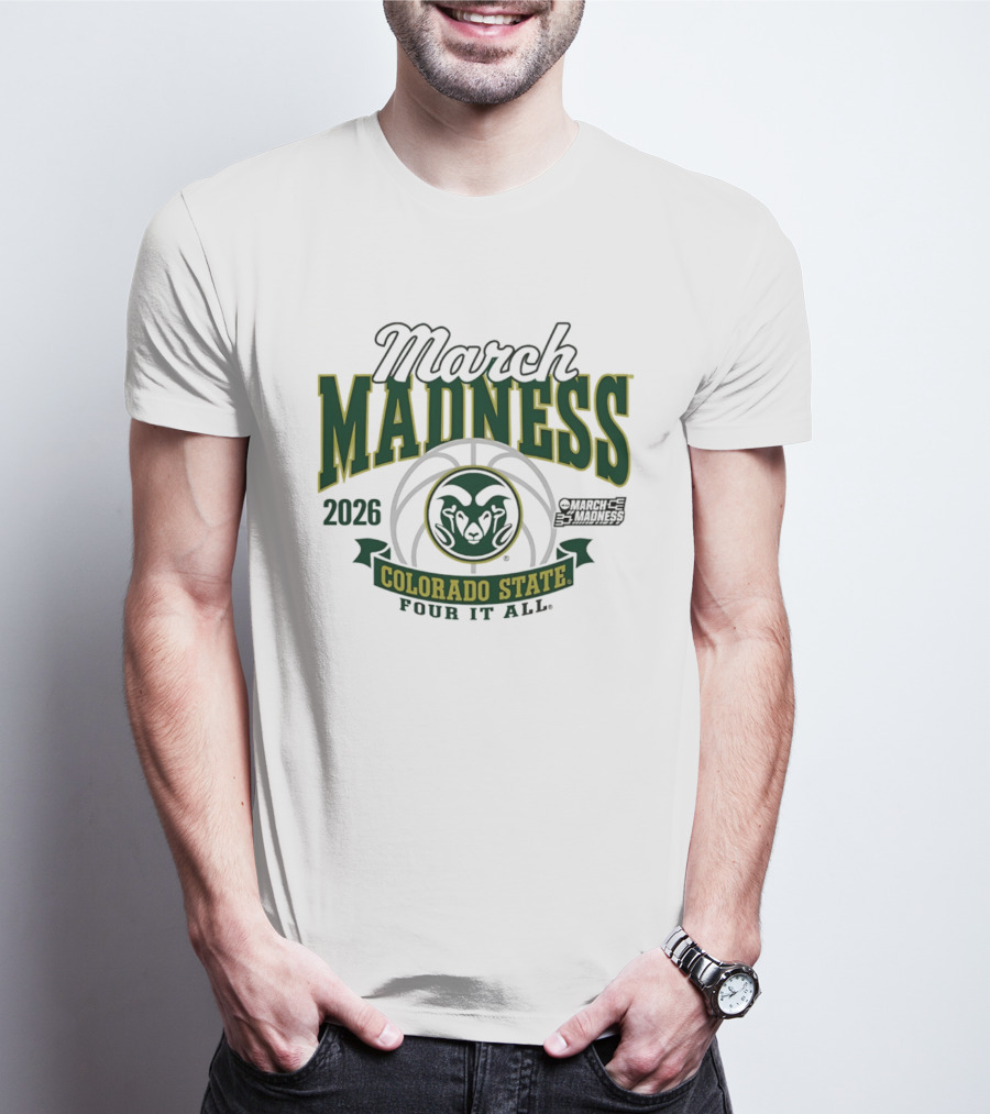 Colorado State Rams 2026 March Madness Four It All T-Shirt