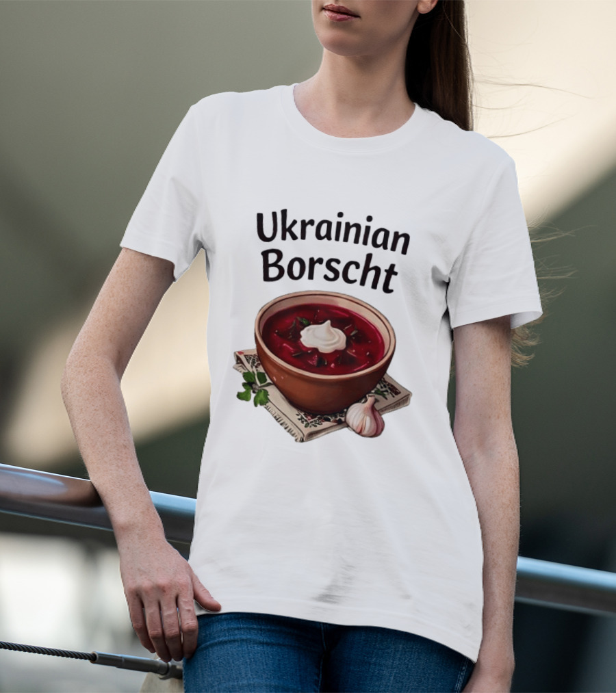 Ukrainian Borscht Soup Bowl With Garlic And Parsley T-Shirt