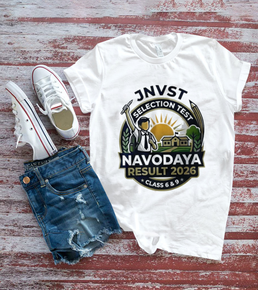 JNVT Selection Test Navodaya Result 2026 Class 6 And 9 T-Shirt