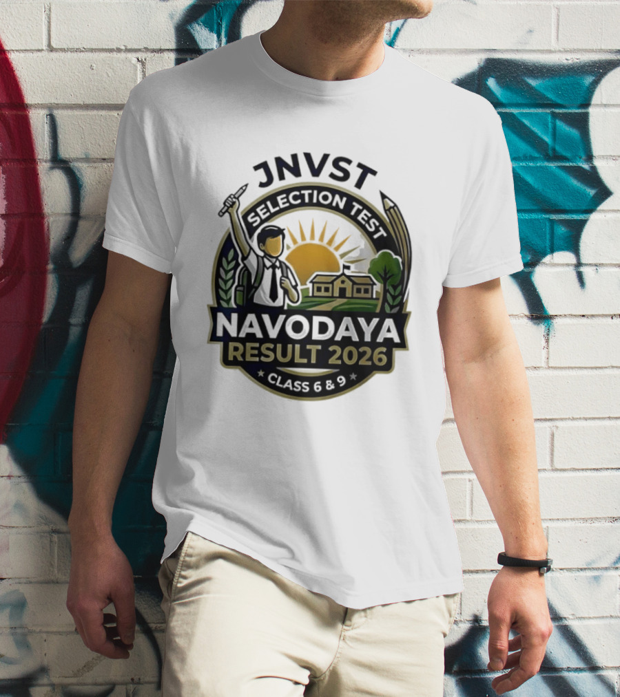 JNVT Selection Test Navodaya Result 2026 Class 6 And 9 T-Shirt