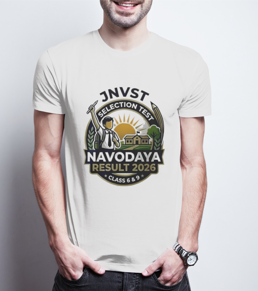 JNVT Selection Test Navodaya Result 2026 Class 6 And 9 T-Shirt