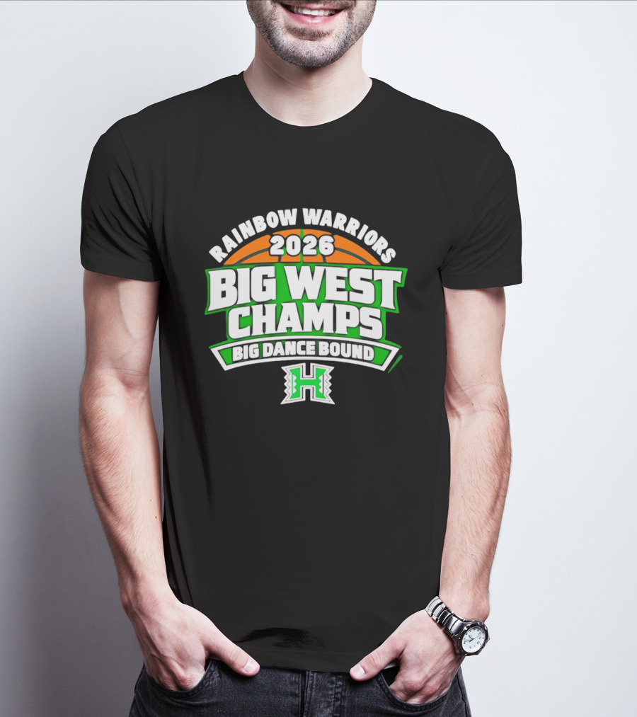 Rainbow Warriors 2026 Big West Champs Big Dance Bound T-Shirt