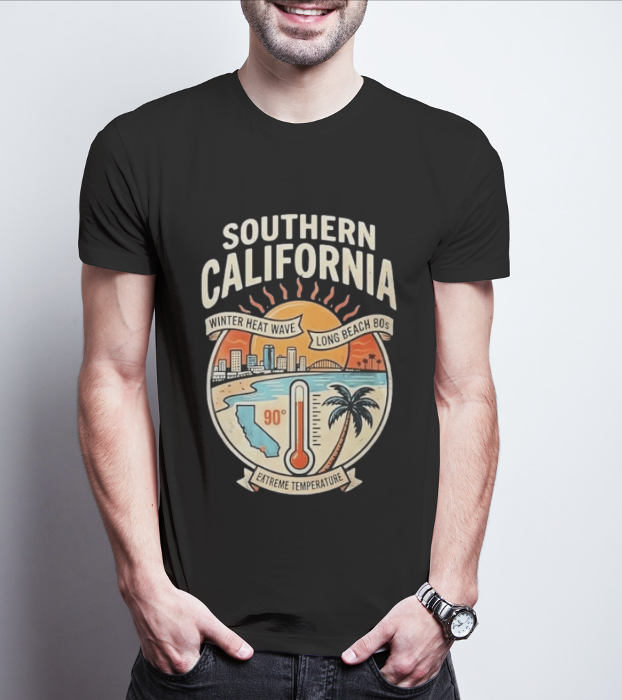 Southern California Winter Heat Wave Long Beach Extreme Temperature 90 Degrees T-Shirt