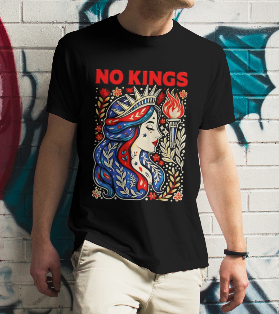 No Kings Liberty Crowned Woman Torch And Floral T-Shirt