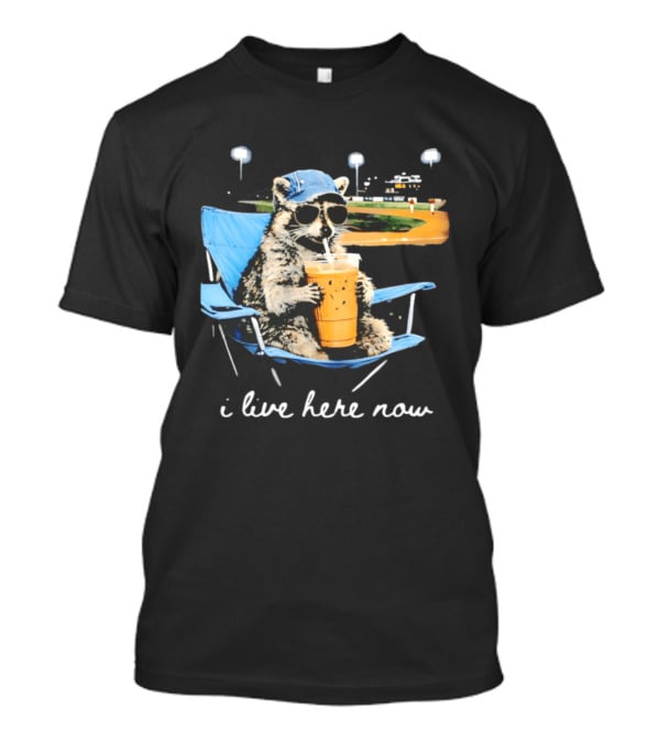 Raccoon I Live Here Now Funny Coffee Lover Camping Chair Sunglasses Baseball Cap T-Shirt