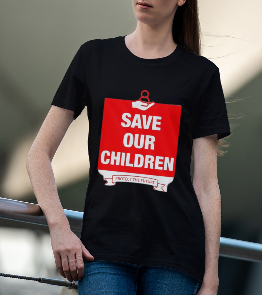 Save Our Children Protect The Future Emblem With Hand T-Shirt