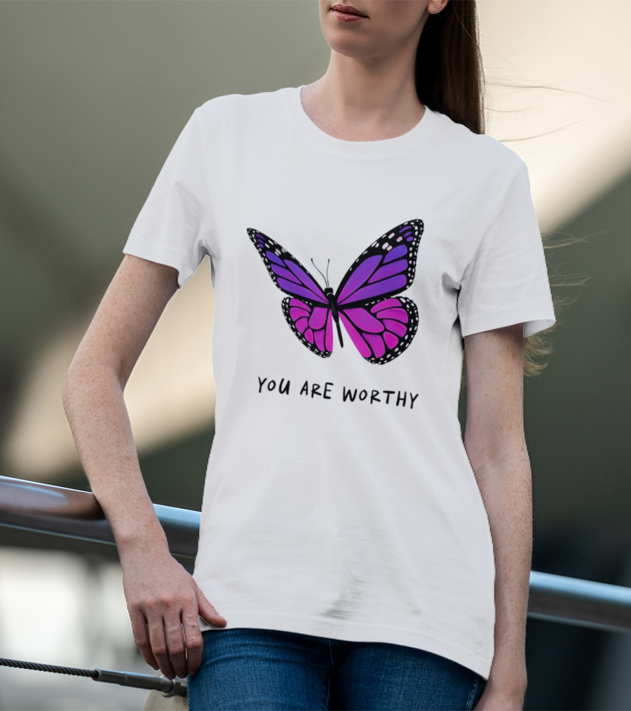 You Are Worthy Butterfly Purple Pink T-Shirt