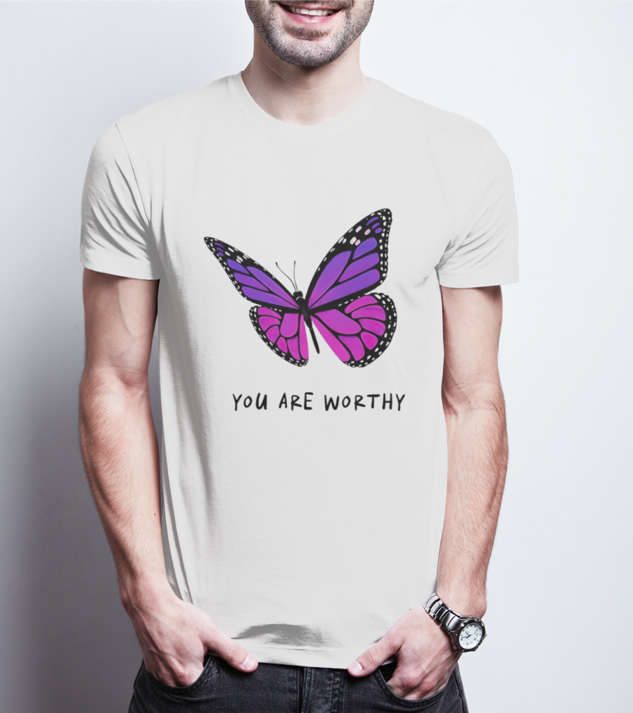 You Are Worthy Butterfly Purple Pink T-Shirt
