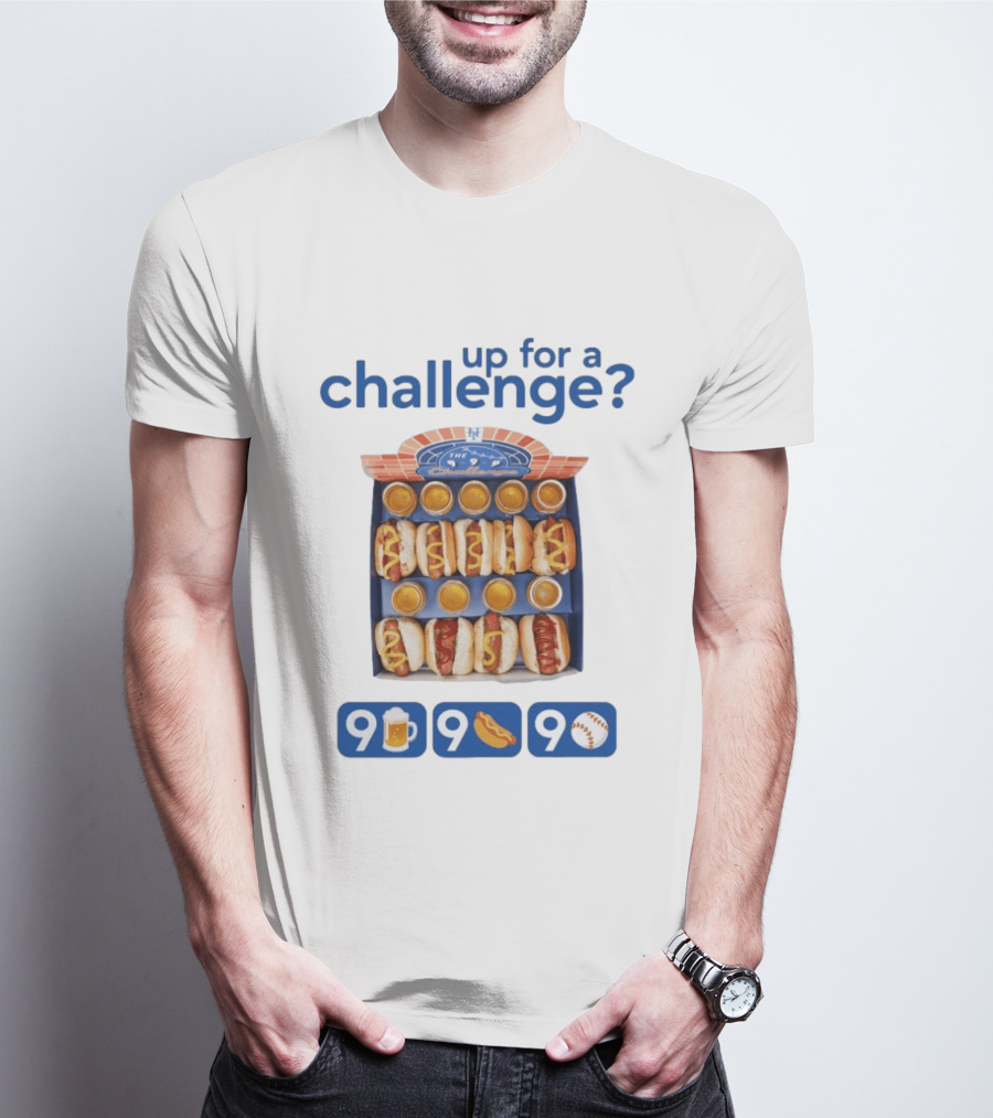 Mets Up For A Challenge 9 Beers 9 Dogs 9 Innings T-Shirt