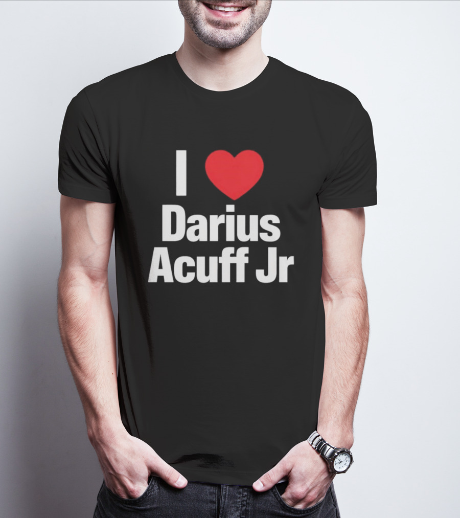 I Heart Darius Acuff Jr T-Shirt
