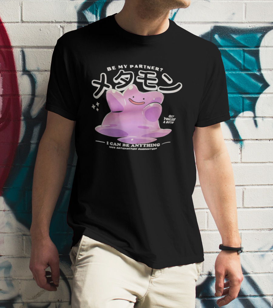 Pokemon Ditto Be My Partner I Can Be Anything Transformation T-Shirt