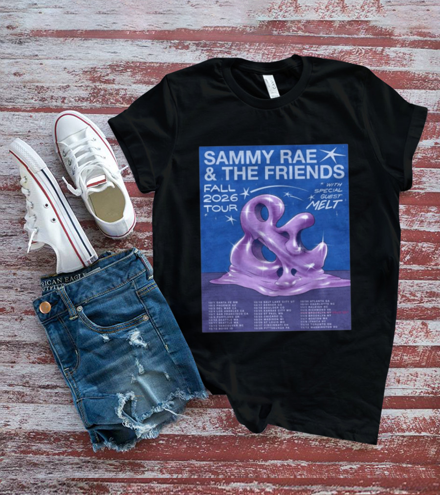 Sammy Rae & The Friends Fall 2026 Tour With Special Guest Melt T-Shirt