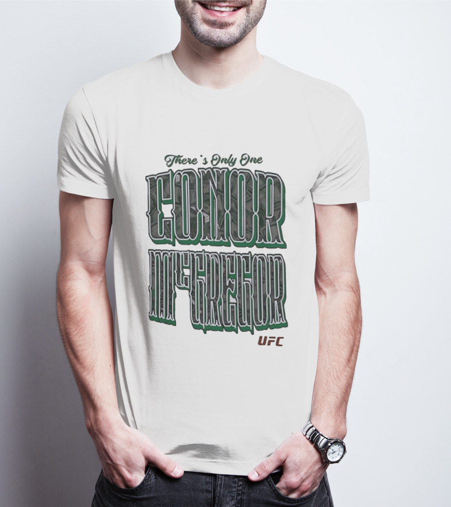 There's Only One Conor McGregor UFC T-Shirt