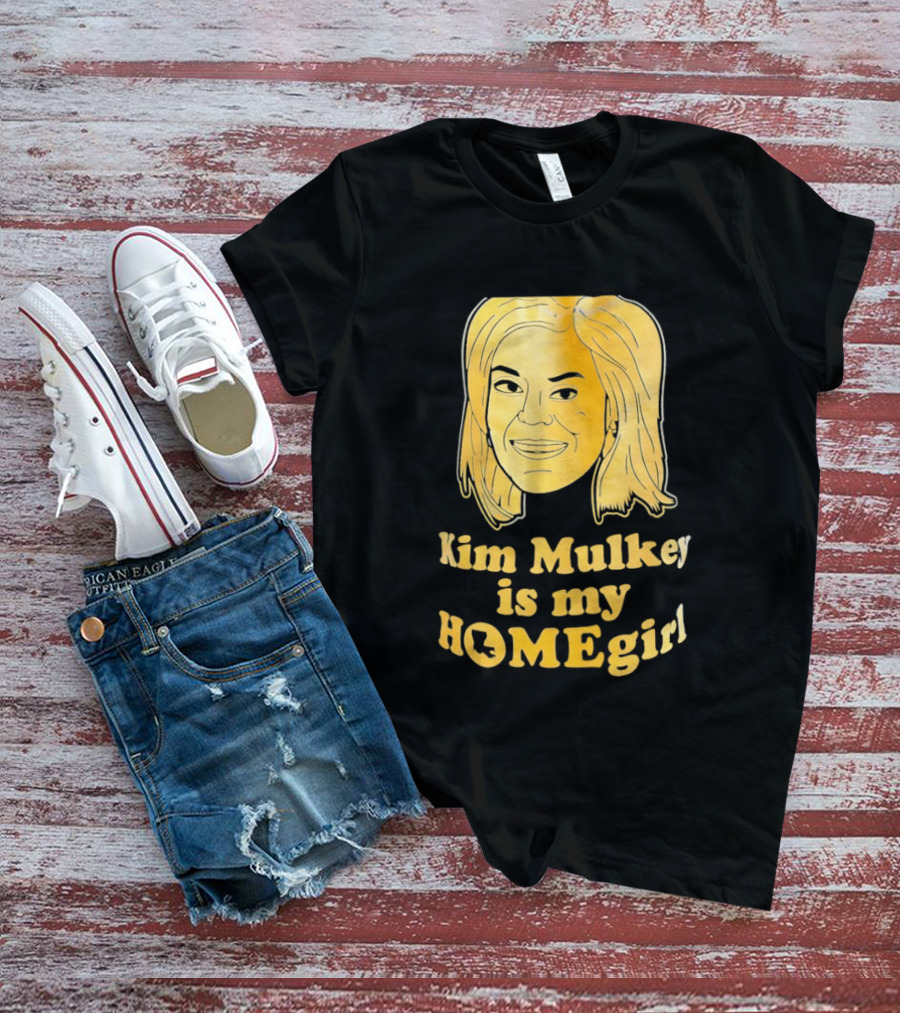Kim Mulkey Is My Homegirl Face Motivational Fan Support T-Shirt