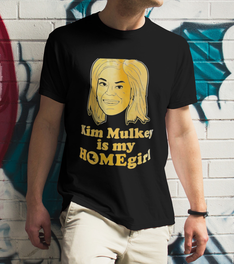 Kim Mulkey Is My Homegirl Face Motivational Fan Support T-Shirt